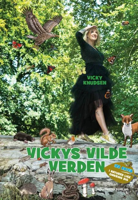 Vickys vilde verden af Vicky Knudsen