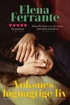 Voksnes løgnagtige liv af Elena Ferrante