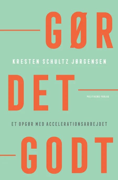 Gør det godt af Kresten Schultz Jørgensen