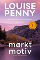 Mørkt motiv af Louise Penny