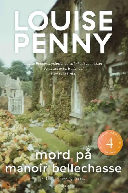 Mord på Manoir Bellechasse af Louise Penny