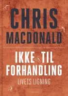 Ikke til forhandling af Chris MacDonald