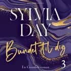 Bundet til dig af Sylvia Day