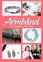 Lær at lave armbånd af Katrine Memborg