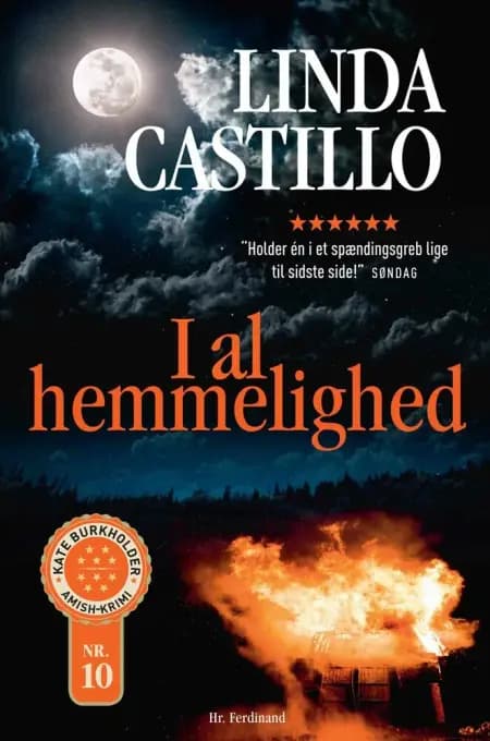 I al hemmelighed af Linda Castillo