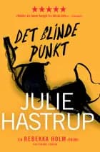 Det blinde punkt af Julie Hastrup