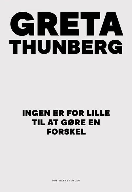 Ingen er for lille til at gøre en forskel af Greta Thunberg