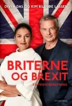 Briterne og brexit af Divya Das og Kim Bildsøe Lassen