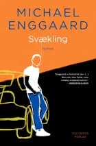 Svækling af Michael Enggaard
