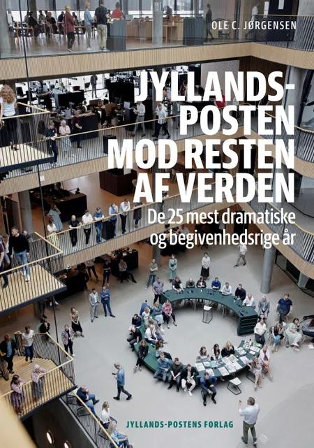 Jyllands-Posten mod resten af verden af Ole C. Jørgensen