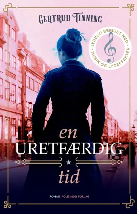 En uretfærdig tid (beriget med musik og lydeffekter) af Gertrud Tinning