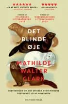 Det blinde øje af Mathilde Walter Clark