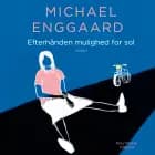 Efterhånden mulighed for sol af Michael Enggaard