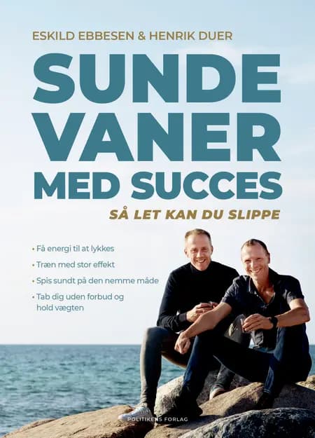 Sunde vaner med succes af Eskild Ebbesen