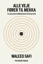 Alle veje fører til Mekka af Waleed Safi