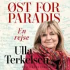 Øst for Paradis af Ulla Terkelsen