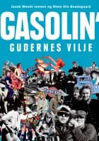 Gasolin' - gudernes vilje af Jacob Wendt Jensen og Niels Ole Baadsgaard