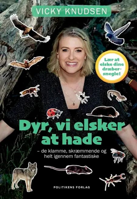 Dyr, vi elsker at hade af Vicky Knudsen