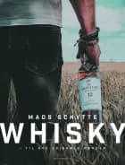 Whisky af Mads Schytte