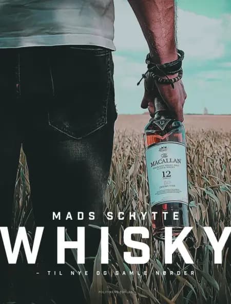 Whisky af Mads Schytte