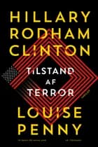 Tilstand af terror af Hillary Rodham Clinton og Louise Penny