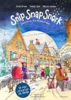 Snip snap snork - Julehistorier fra Sovgodtersgade af Emilie Bruhn, Thomas Skov og Martin Sommer
