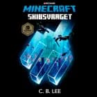 Minecraft - Skibsvraget af C. B. Lee