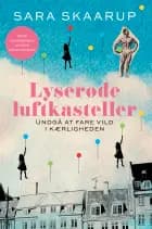 Lyserøde luftkasteller af Sara Skaarup