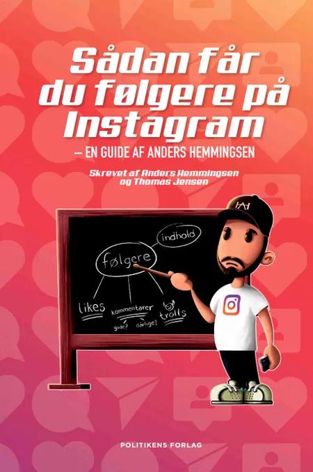 Sådan får du følgere på Instagram af Anders Hemmingsen