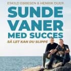 Sunde vaner med succes af Eskild Ebbesen og Henrik Duer