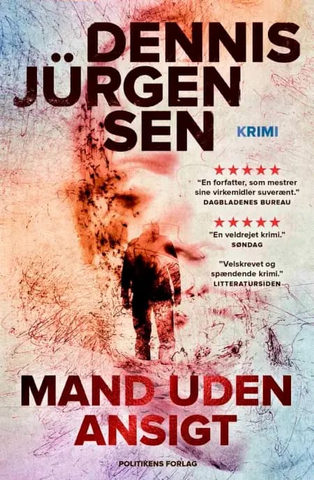 Mand uden ansigt af Dennis Jürgensen