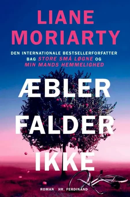 Æbler falder ikke af Liane Moriarty