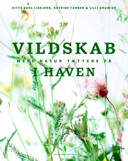 Vildskab i haven af Ditte Dahl Lisbjerg