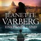 Enkernes land af Jeanette Varberg