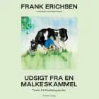 Udsigt fra en malkeskammel af Frank Erichsen og Susanne Sayers