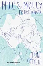 Milo og Molly er ikke kærester af Tone Ottilie
