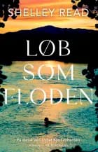 Løb som floden af Shelley Read