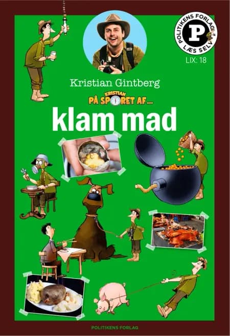 Kristian på sporet af klam mad - Læs selv-serie af Kristian Gintberg