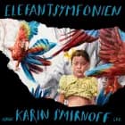 Elefantsymfonien af Karin Smirnoff