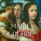 Marie Grubbe af Dan H. Andersen