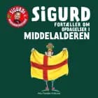 Sigurd fortæller om opdagelser i middelalderen af Sigurd Barrett