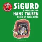 Sigurd fortæller om Hans Tausen og en ny slags kirke af Sigurd Barrett