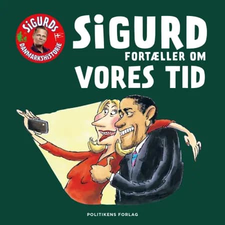 Sigurd fortæller om vores tid af Sigurd Barrett