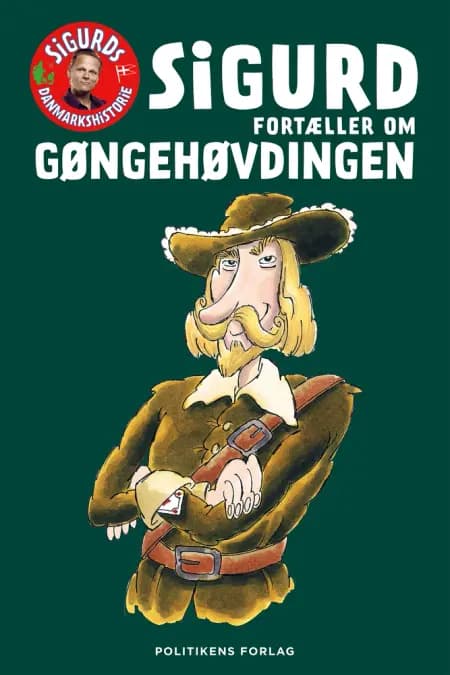 Sigurd fortæller om Gøngehøvdingen af Sigurd Barrett