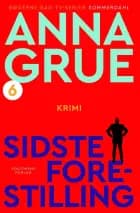 Sidste forestilling af Anna Grue