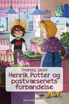 Henrik Potter og postvæsenets forbandelse af Thomas Skov
