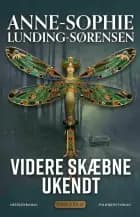 Videre skæbne ukendt af Anne-Sophie Lunding-Sørensen