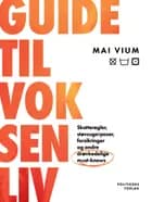 Guide til voksenliv af Mai Vium