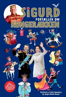Sigurd fortæller om kongerækken af Sigurd Barrett