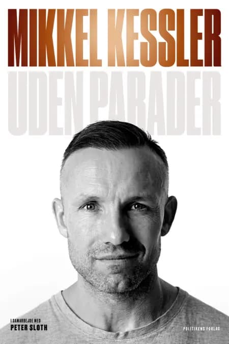 Mikkel Kessler - Uden parader af Peter Sloth